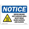 Signmission OSHA Sign, Dryers Drums Hot Surface Area W/, 5in X 3.5in Decal, 10PK, 5" W, 3.5" H, Landscape, PK10 OS-NS-D-35-L-11583-10PK